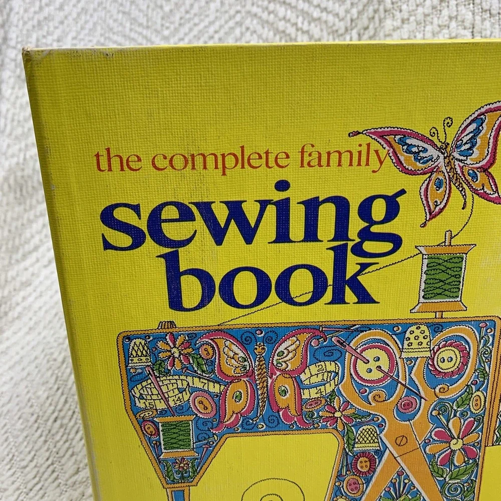 The Complete Family Sewing Book, Binder Style 1970s Beautiful Clear Instructions